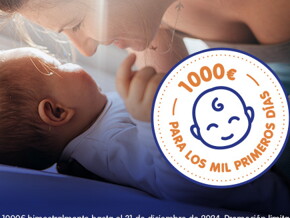 1000€ para los primeros 1000 días de tu bebé