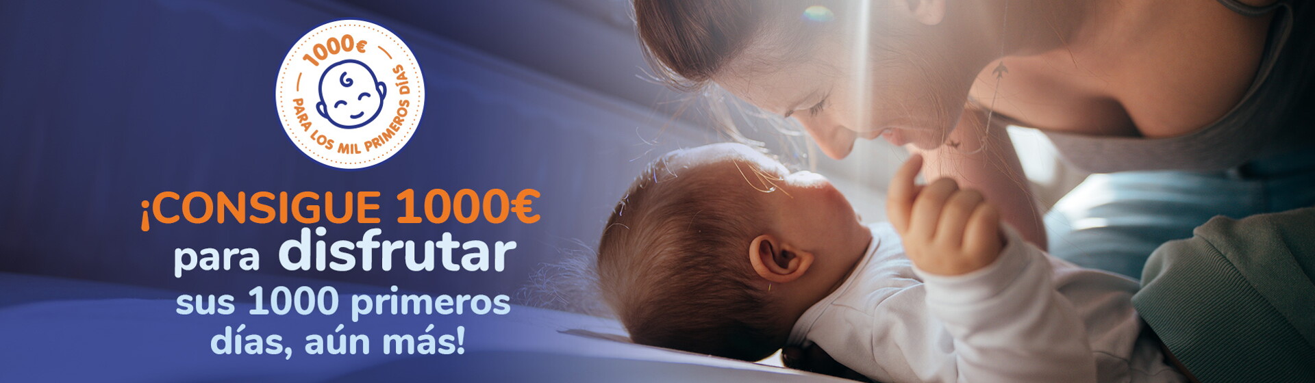 Consigue 1 000€ para disfrutar de tu bebé aún más